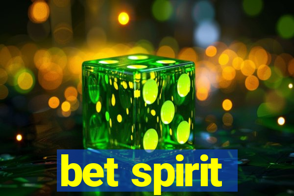 bet spirit